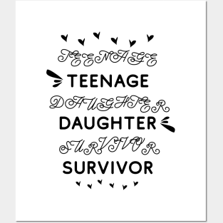 Teenage Daughter Survivor 2 Posters and Art